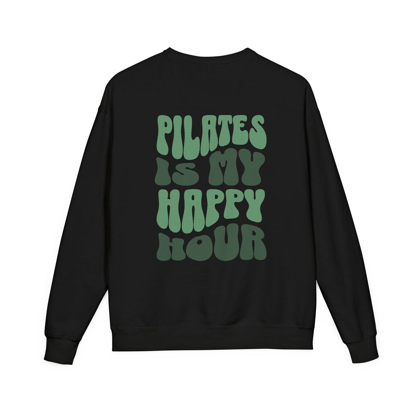 Pilates Is My Happy Hour Sweatshirt - Green Print