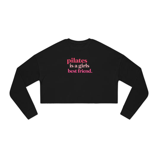 Pilates Is a Girl's Best Friend Crop Sweatshirt