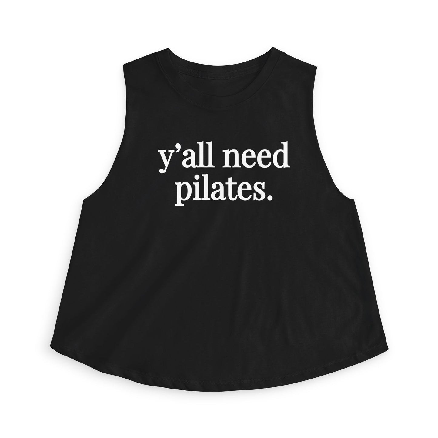 Y'all Need Pilates Mid Length Tank Top