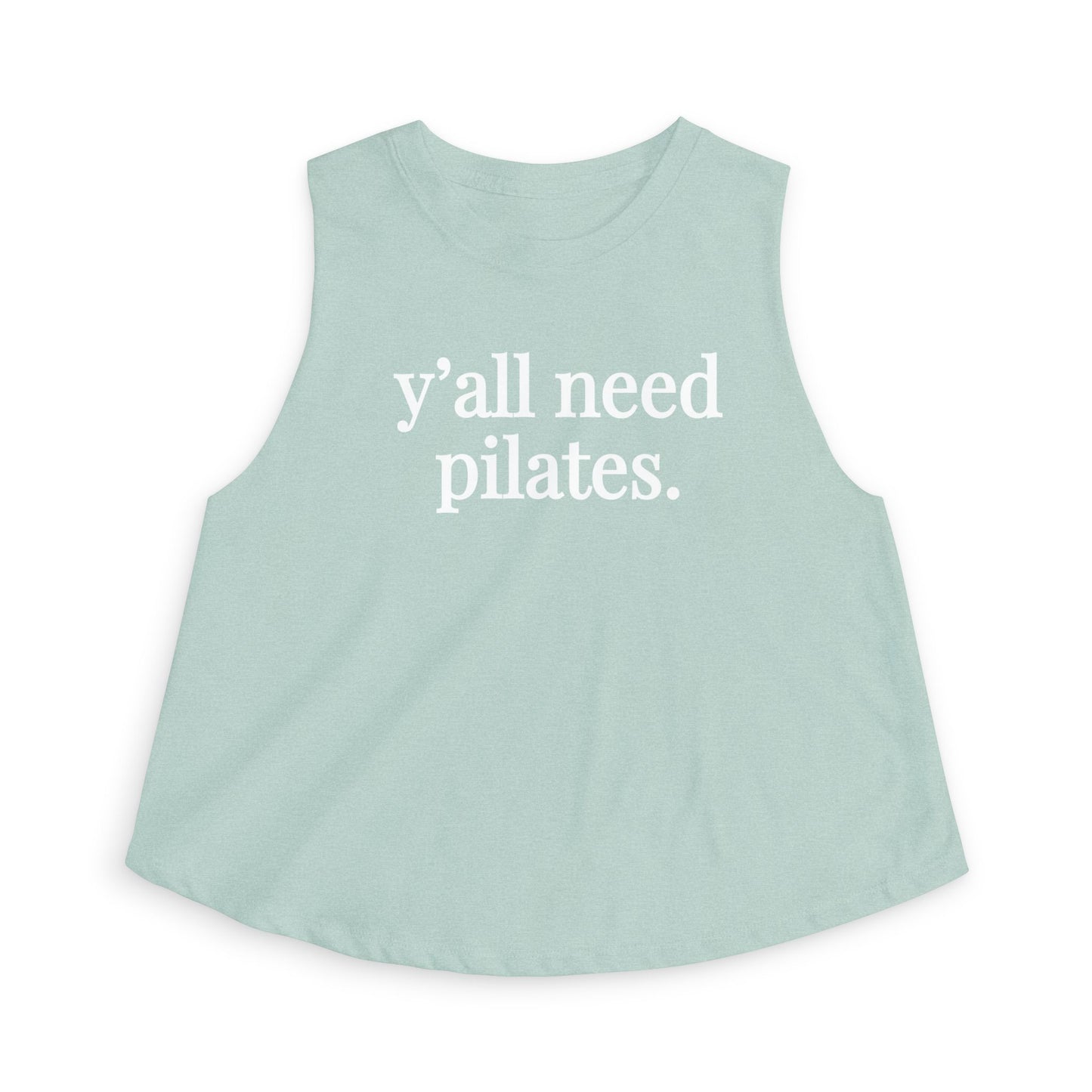 Y'all Need Pilates Mid Length Tank Top