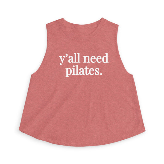 Y'all Need Pilates Mid Length Tank Top